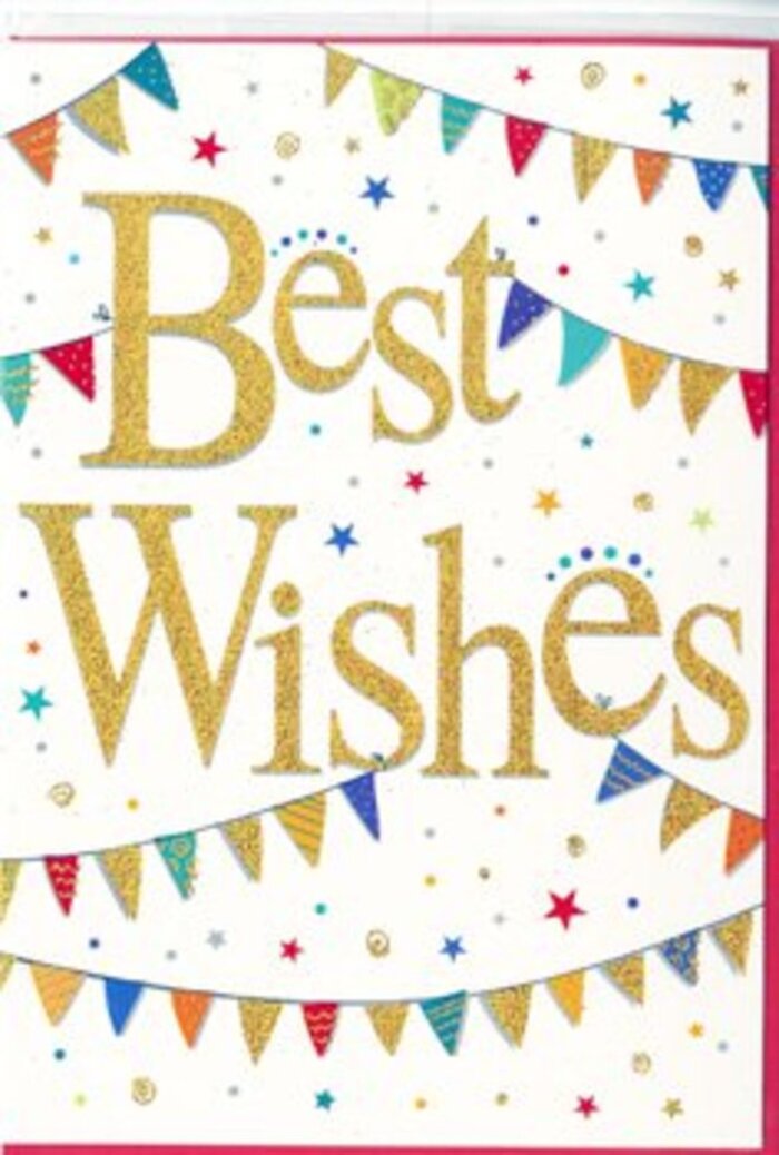 This Best Wishes card, pictured against a simple backdrop, has the bright, modern charm that matches the energy of Hackney Wick's studios and riverside cafés. The base of the card is a crisp white, acting as a neutral stage that lets the colours and textures sing. At its heart, the phrase Best Wishes is written in looping, confident script, pressed into the card in golden foil that glows softly as the light catches it. The letters appear raised and slightly rounded, giving the impression of careful quality printing and adding a subtle tactile richness, as if the words themselves carry extra weight and sincerity. Curving around this central message are strands of decorative bunting, draped in arcs across the top and bottom. Each tiny triangular flag is painted in a different bright shade-deep ocean blue, warm red, fresh green, bright yellow, and soft purple-some accented with minute polka dots, neat stripes, or mosaic-style patterns. These colourful triangles call to mind the hand-strung decorations at a local pop-up market or gallery opening near the canal. Between and around the bunting trails, the white space is dotted with small, star-like shapes and neat confetti circles, arranged loosely so that they feel as though they are gently drifting down, just after a cheer has gone up. Their hues echo the bunting colours, tying the entire composition together. The card's mood is decidedly positive and encouraging, ideal for celebrating a new role in the city, sending supportive wishes before an exhibition, or marking any milestone with quiet pride. It's the kind of design that would sit beautifully beside a bouquet delivered to a warehouse apartment in Hackney Wick, adding a written note of joy and good fortune.